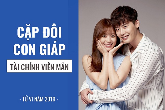Tử vi năm 2019: 3 cặp đôi con giáp hễ cưới nhau là ‘lộc lá’ đầy nhà