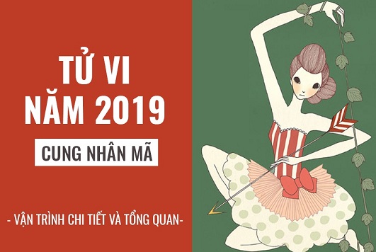 Tử vi năm 2019 cung Nhân Mã: Độc thân quyến rũ, mạnh mẽ thay đổi