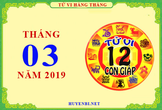 Tử vi tháng 3/2019 của 12 con giáp: Tuổi Tý tài vận hanh thông, tuổi Tuất công danh sự nghiệp đi xuống