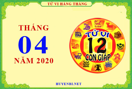 Tử vi tháng 4/2020: 4 con giáp may mắn phát tài, phát lộc