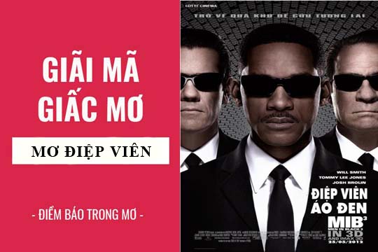 Giải mã giấc mơ: Nằm mơ thấy tình báo, điệp viên điềm báo gì, lành hay dữ? con số liên quan