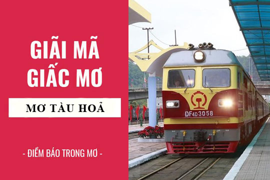 Giải mã giấc mơ: Nằm mơ thấy tàu hoả, sân ga điềm báo gì, lành hay dữ? con số liên quan