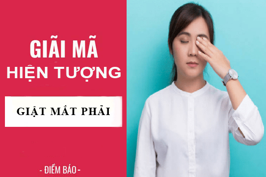 Giải mã hiện tượng: Giật mắt phải ở nam và nữ điềm báo gì? lành hay dữ?