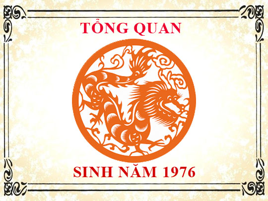 Sinh năm 1976 mệnh gì, tuổi gì và hợp màu gì?