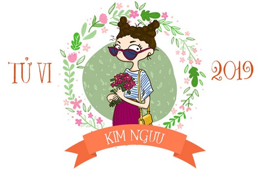 Tử vi năm 2019 cung Kim Ngưu: Nhiều thăng trầm, biến động