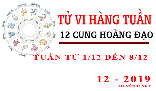 Tử vi tuần mới từ ngày 2/12 - 8/12/2019 của 12 cung hoàng đạo