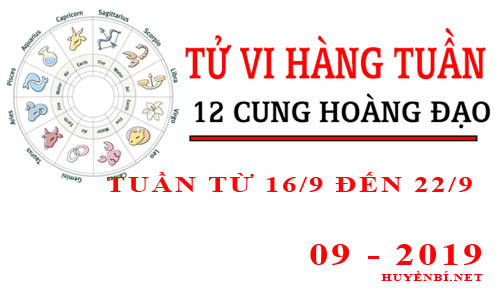 Tử vi tuần mới từ ngày 16/9 - 22/9/2019 của 12 cung hoàng đạo