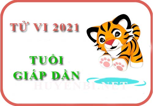 Luận tử vi năm 2021 tuổi Giáp Dần 1974 nam, nữ mệnh