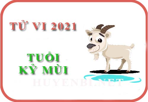 Luận tử vi năm 2021 tuổi Kỷ Mùi 1979 nam, nữ mệnh