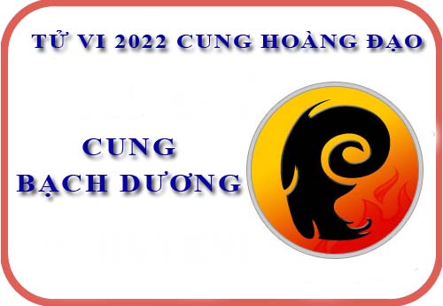 Tử vi cung Bạch Dương năm 2022: Về sự nghiệp, tài chính,...