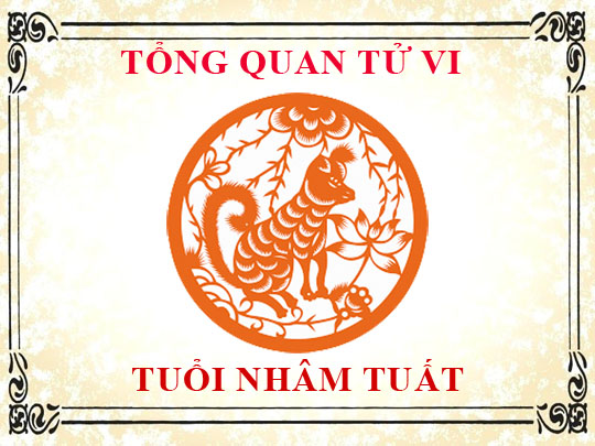 Luận giải tử vi trọn đời tuổi Nhâm Tuất - Nam mạng, Nữ mạng chi tiết nhất