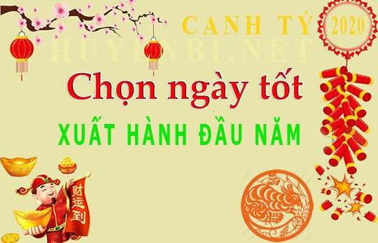 Xem ngày tốt để xuất hành, hướng xuất hành đầu xuân năm Canh Tý 2020
