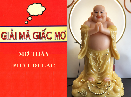 Giải mã giấc mơ: Nằm mơ thấy phật, phật Di Lặc lành hay dữ? con số liên quan
