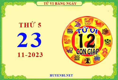 Xem tử vi ngày 23/11/2023 thứ 5 của 12 con giáp chi tiết nhất