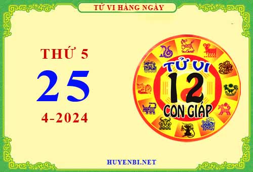 Xem tử vi ngày 25/4/2024 thứ 5 của 12 con giáp chi tiết nhất