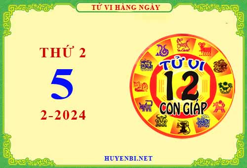 Xem tử vi ngày 5/2/2024 thứ 2 của 12 con giáp chi tiết nhất