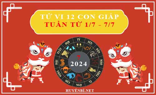 Tử vi tuần mới từ ngày 1/7/2024 - 7/7/2024 của 12 con giáp chi tiết nhất