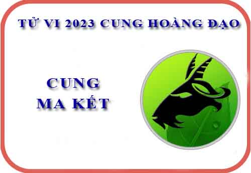 Tử vi cung Ma Kết năm 2023: Về sự nghiệp, tài chính, tình cảm...