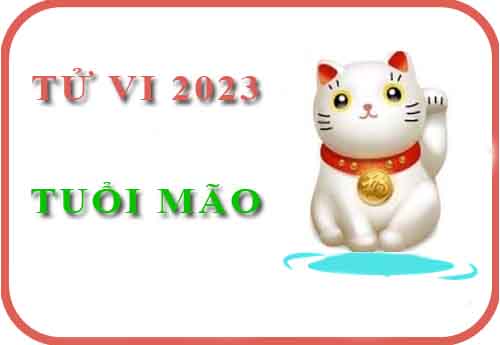Luận giải chi tiết tử vi tuổi Mão năm 2023 Quý Mão các tuổi: Tân Mão, Quý Mão, Ất Mão, Đinh Mão, Kỷ Mão