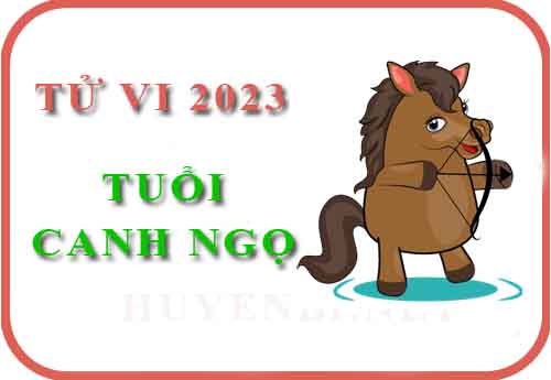 Luận giải chi tiết tử vi tuổi Ngọ năm 2023 Quý Mão các tuổi: Canh Ngọ, Nhâm Ngọ, Giáp Ngọ, Bính Ngọ, Mậu Ngọ