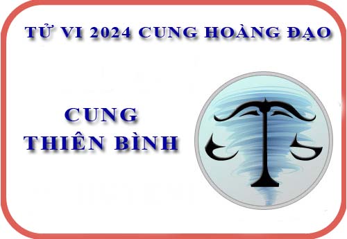 Chi tiết tử vi cung Thiên Bình năm 2024